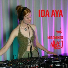 MIAOMIX08 | Ida Aya | Nov 16. 2023 | Miao Music Copenhagen