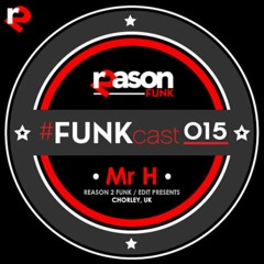 FUNKcast - 015 (Mr H)
