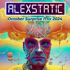 Alexstatic's October Surprise Mix 2024