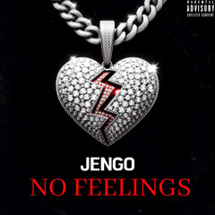 Jengo - No Feelings