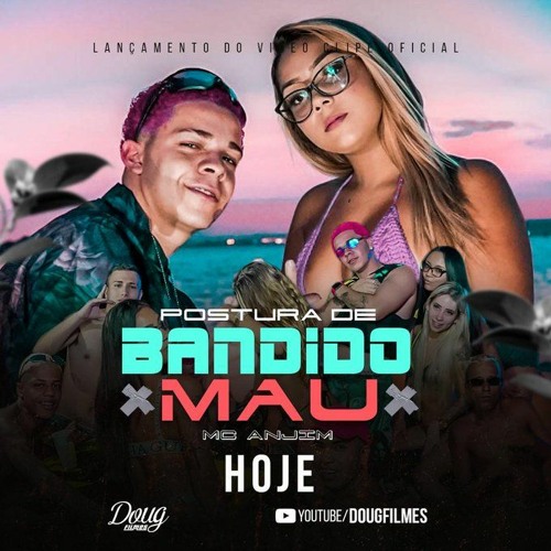 MC ANJIM - POSTURA DE BANDIDO MAU - DJ LV MDP