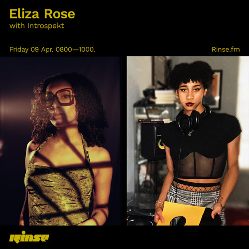 Eliza Rose with Introspekt - 09 April 2021