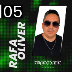 DRACMATIC RADIO SHOW #05 - RAFA OLIVER