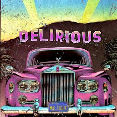 Maliboux - Delirious