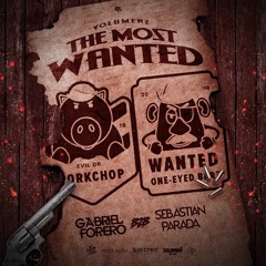 THE MOST WANTED 2.0 I GABRIEL FORERO B2B SEBASTIAN PARADA I 2020