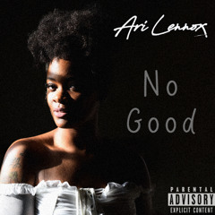 Ari Lennox - No Good [Waste My Time Remix]