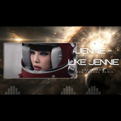 JENNIE - like JENNIE (radüohead Hard Techno Remix)