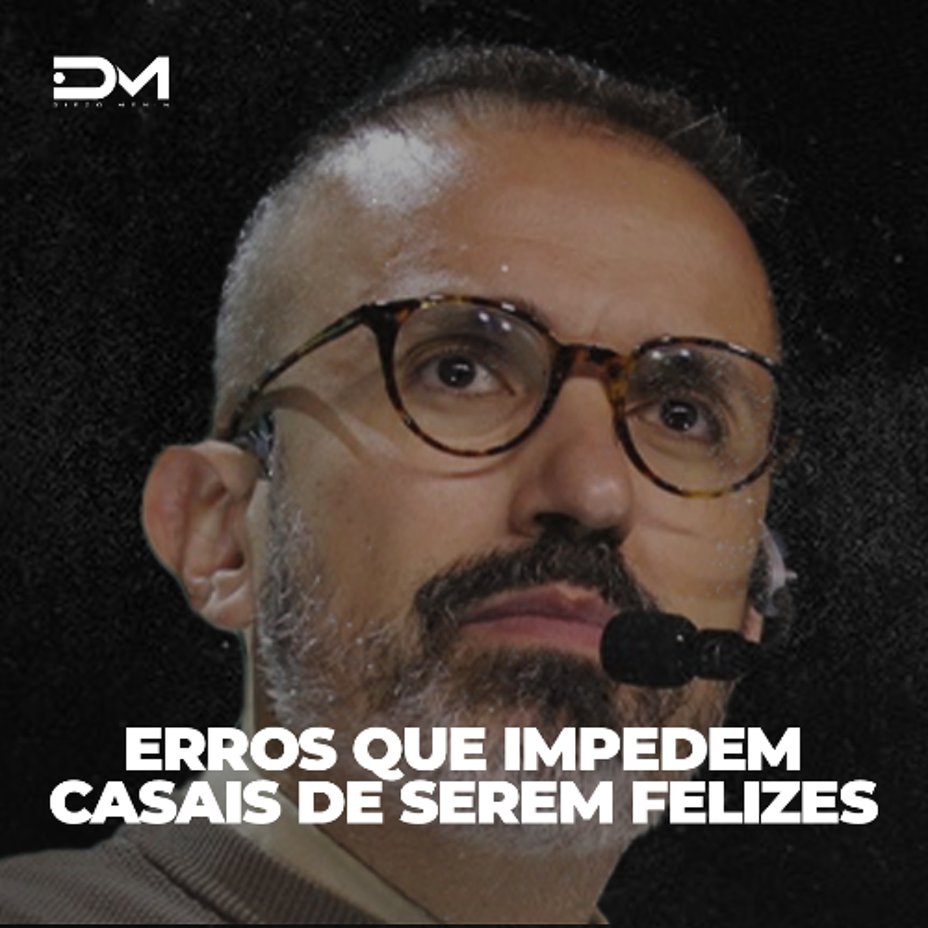 ERROS QUE IMPEDEM CASAIS DE SEREM FELIZES | MOTIVACIONAL episode artwork