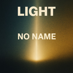 Light - No Name