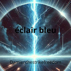 eclair bleu-damienthestrikefreedom