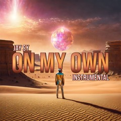 On My Own (Instrumental)
