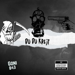 Goni843 "Du Du Krejt" (Prod. By OG Rruga Beats)