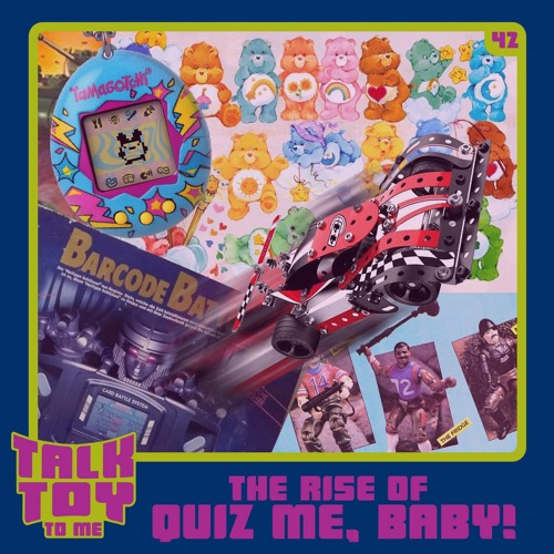 Episode 42- The Rise of Quiz Me, Baby!