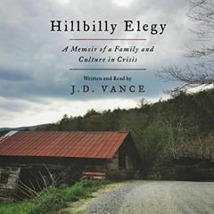 Hillbilly Elegy Audiobook FREE 🎧 by J D Vance [ Spotify ] [ Audible ]