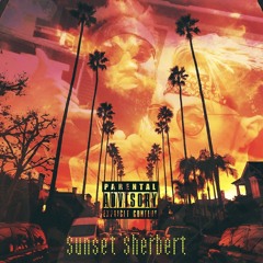 Sunset Sherbert ft Yung Fluddi