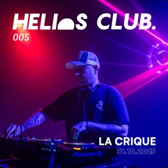 La Crique // Helios Club 005