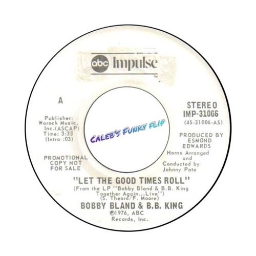 PremEar: BB King - Let The Good Times Roll (Caleb's Funky Flip) [FREE DOWNLOAD]