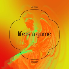life is a game (46/365)
