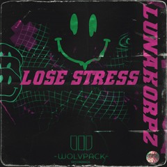Lunakorpz - Lose Stress