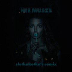 Julia Wieniawa- Nie muszę (slotkakotka123 remix)