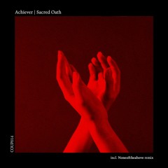 Achiever - Creation Through Destruction (Noneoftheabove Remix) [COUP014 | Premiere]