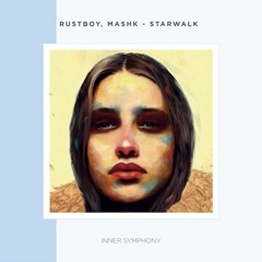 Rustboy, Mashk - Starwalk (Original Mix)