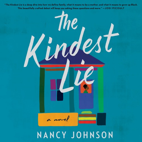 THE KINDEST LIE by Nancy Johnson