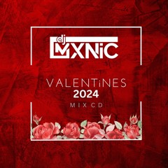 DJ MXNiC - VALENTiNES MiX 2024 (Promotional Use Only!)