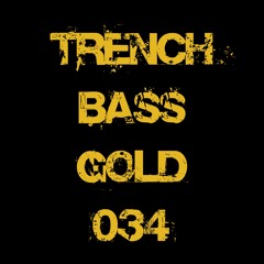 **TRENCH BASS GOLD 034** Gandy - Messy In Heaven
