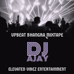 Upbeat Bhangra Mix 2020 | DJ Ajay | Elevated Vibez Ent