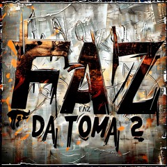 FAZ DA TOMA 2 (Ultra Slowed)