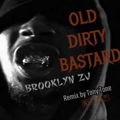 Brand New!! Ol' Dirty Bastard - Brooklyn Zoo Remix by Tony Tone 2023