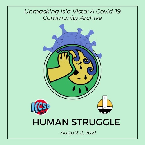 Unmasking Isla Vista: Human Struggle