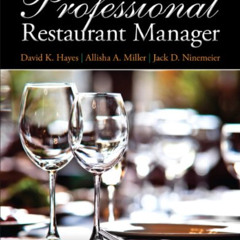 download PDF 📖 Professional Restaurant Manager, The (Myculinarylab) by  David Hayes,