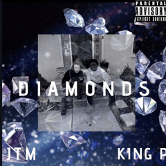 Diamonds (feat. King P)