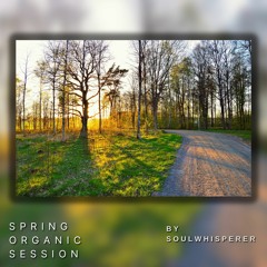 Spring Organic Session 01 May 2024