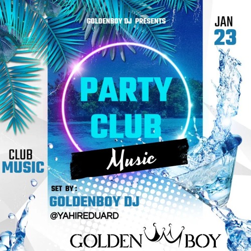 !!! Some Of Party Club Music !!! By. Goldenboy Dj.WAV