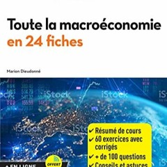 [Télécharger en format epub] La macroéconomie en 24 fiches: Licences 1 et 2 au format numérique