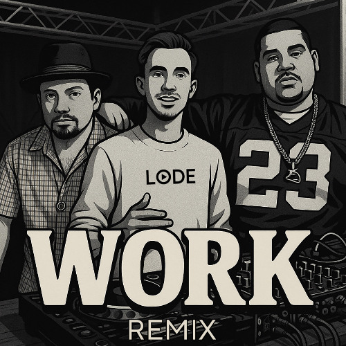 MASTER AT WORK - WORK REMIX X LODE