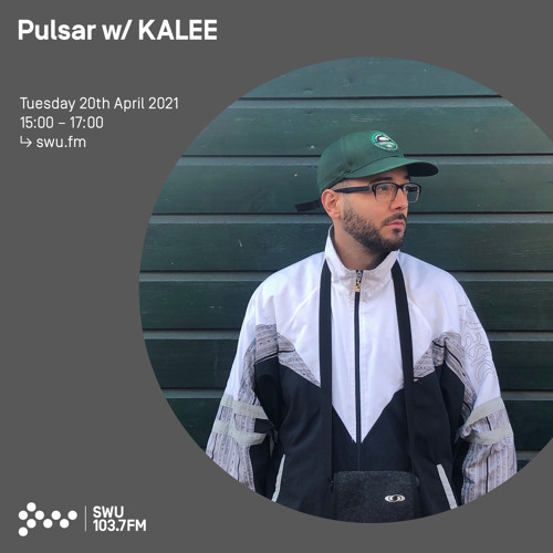 Pulsar w/ KALEE - 20th APR 2021