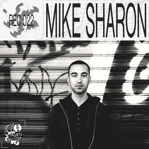 REC022 - Mike Sharon