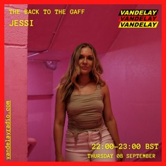 08|09|23 - Back To The Gaff w/ JESSI