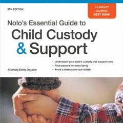 [Download PDF] Nolo's Essential Guide to Child Custody and Support (Nolo's Essential Guide to Child