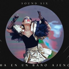 Juliana Gattas - Borracha en un Baño Ajeno (Sound Six Edit)