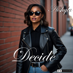 Decide
