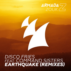 Disco Fries feat. Command Sisters - Earthquake (Arizon Remix) [OUT NOW]