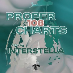 Proper Charts 108 pres. by InterStella