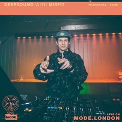 Misfit Live on Mode Fm // 01 . 06  .  22 // (Guest Mix For Deepsound)