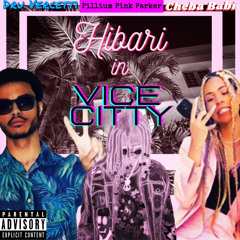 Hibari In Vice City (Vice City Triple Threat Remix) (Ft Cheba Babi & PilliumPinkParker)