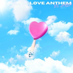 LOVE ANTHEM